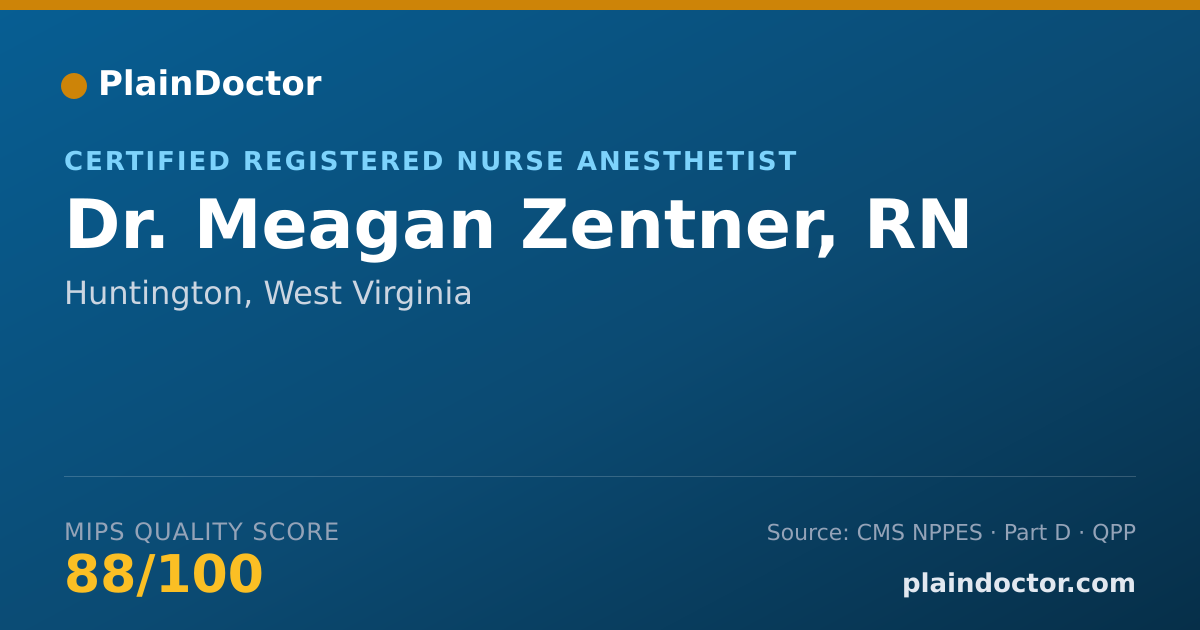 Shareable card for Meagan Zentner, RN - Certified Registered Nurse Anesthetist, Huntington, WV