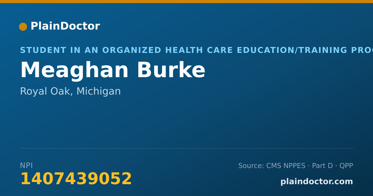 Shareable card for Meaghan Burke - Student in an Organized Health Care Education/Training Program, Royal Oak, MI