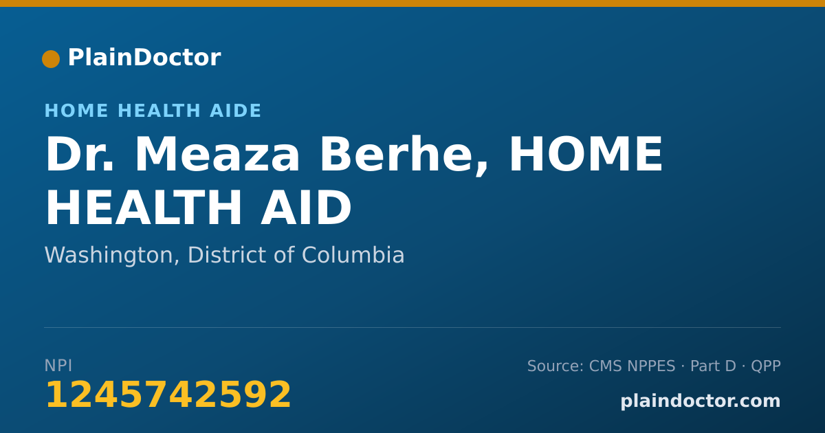 Shareable card for Meaza Berhe, HOME HEALTH AID - Home Health Aide, Washington, DC