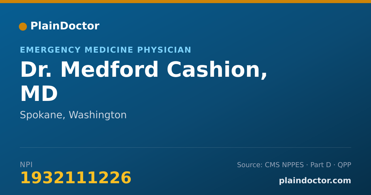 Shareable card for Medford Cashion, MD - Emergency Medicine Physician, Spokane, WA