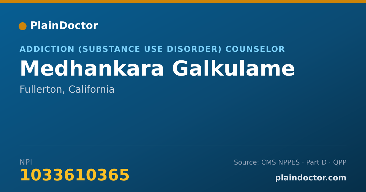 Shareable card for Medhankara Galkulame - Addiction (Substance Use Disorder) Counselor, Fullerton, CA