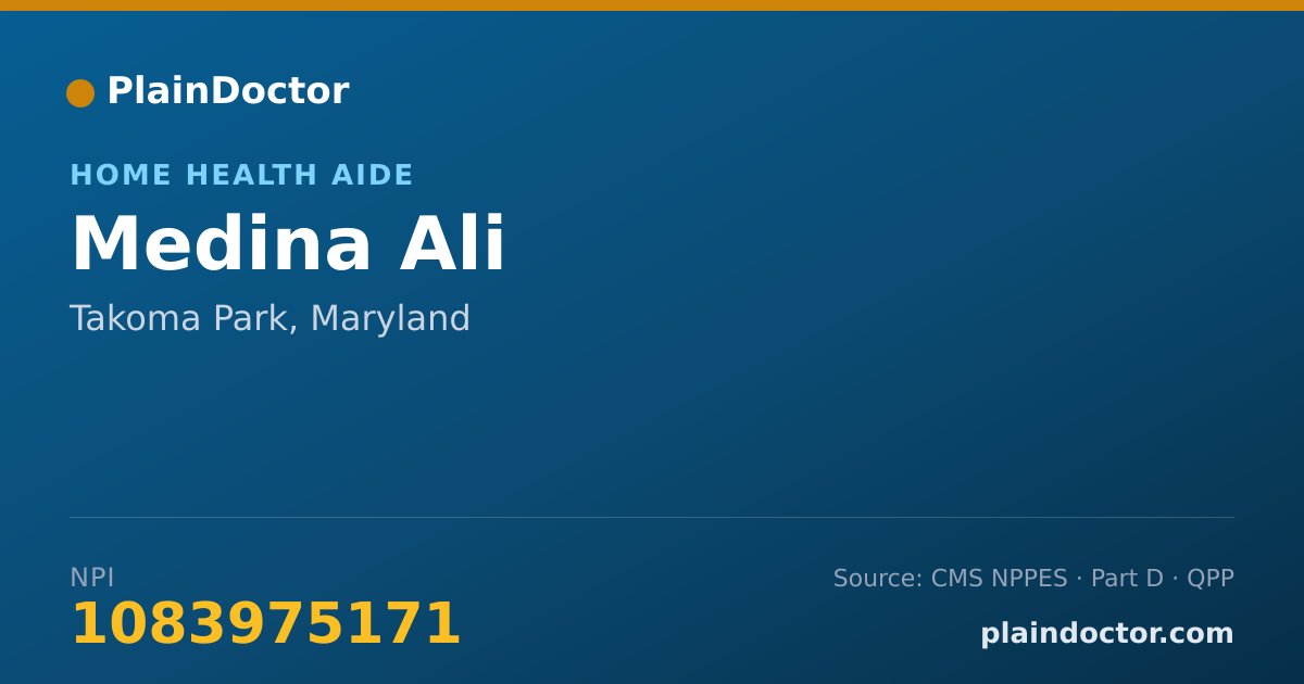Shareable card for Medina Ali - Home Health Aide, Takoma Park, MD