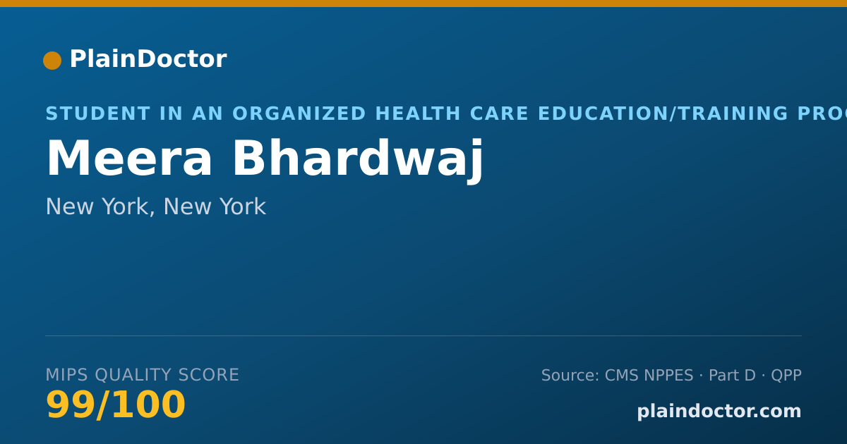 Shareable card for Meera Bhardwaj - Student in an Organized Health Care Education/Training Program, New York, NY