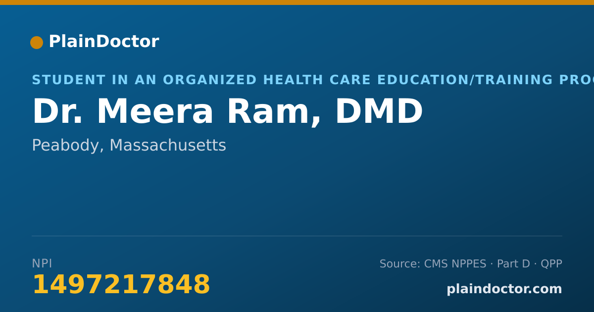 Shareable card for Meera Ram, DMD - Student in an Organized Health Care Education/Training Program, Peabody, MA