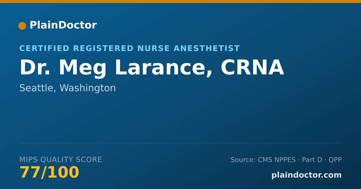 Shareable card for Meg Larance, CRNA - Certified Registered Nurse Anesthetist, Seattle, WA