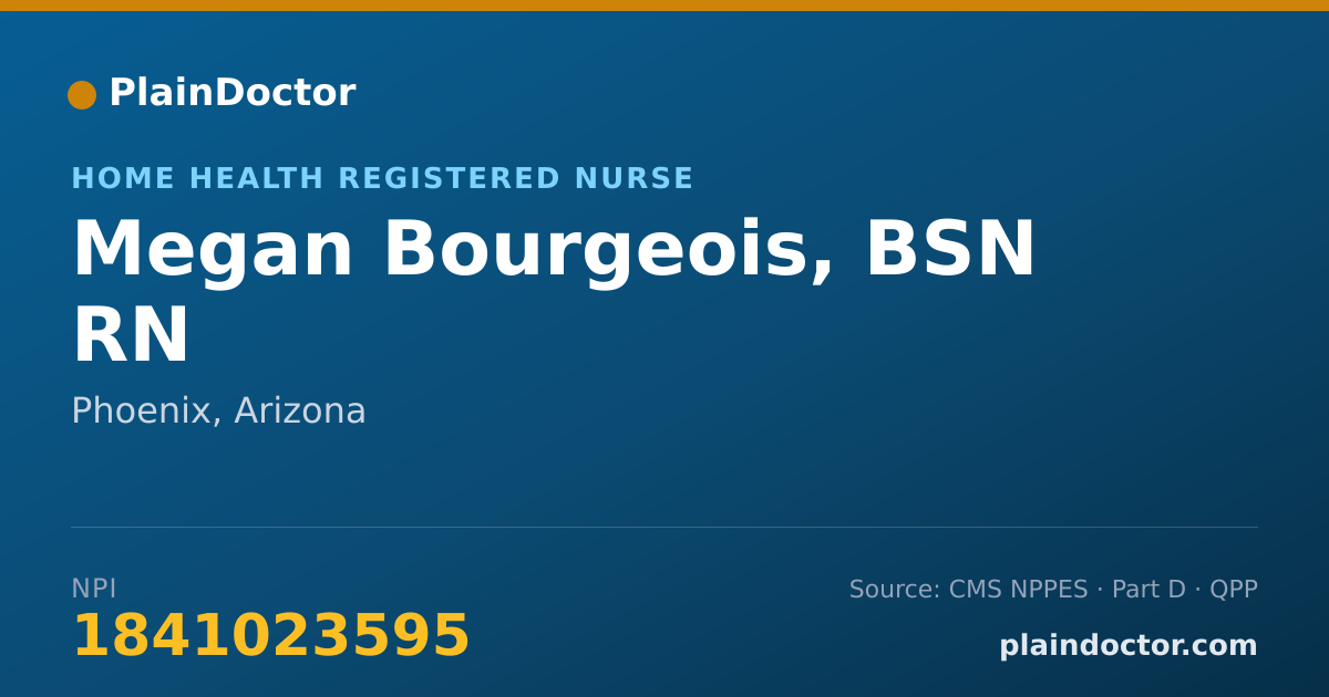 Shareable card for Megan Bourgeois, BSN RN - Home Health Registered Nurse, Phoenix, AZ