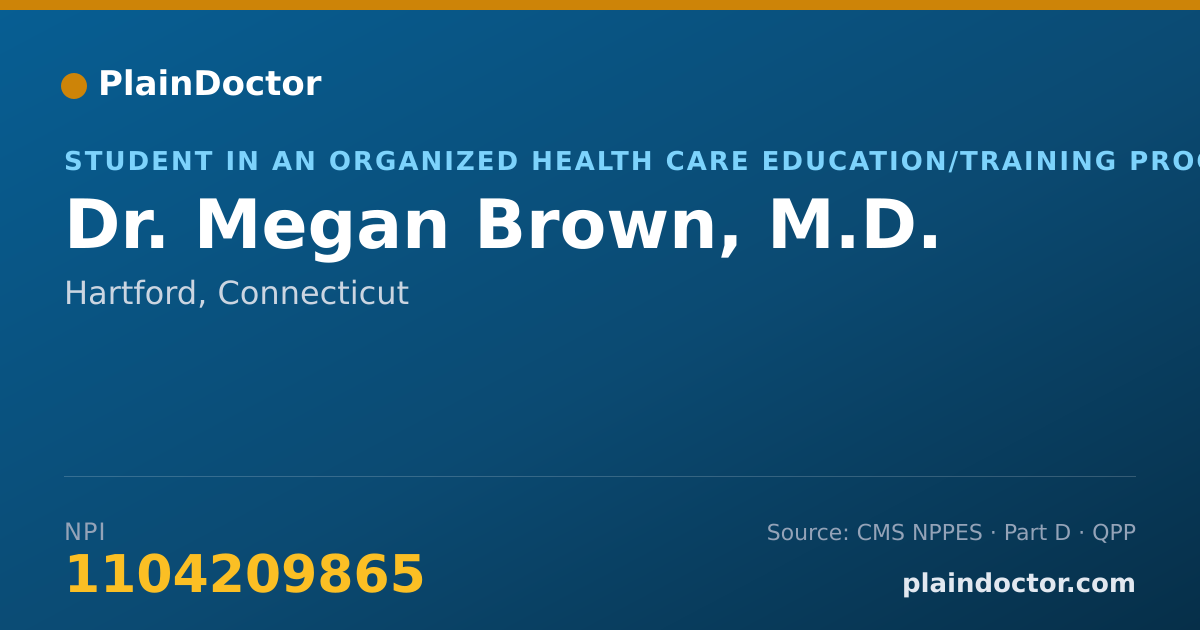 Shareable card for Megan Brown, M.D. - Student in an Organized Health Care Education/Training Program, Hartford, CT
