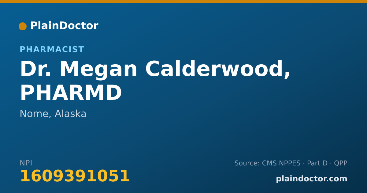 Shareable card for Megan Calderwood, PHARMD - Pharmacist, Nome, AK
