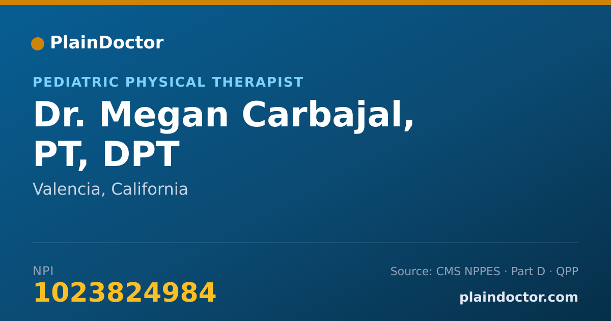 Shareable card for Megan Carbajal, PT, DPT - Pediatric Physical Therapist, Valencia, CA