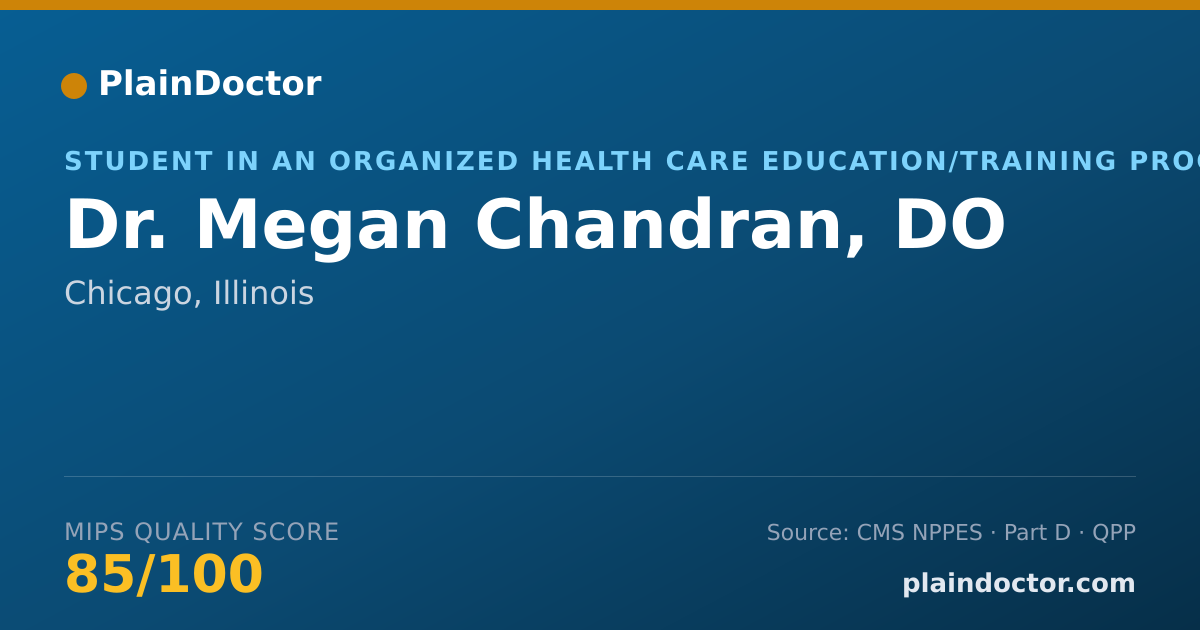 Shareable card for Megan Chandran, DO - Student in an Organized Health Care Education/Training Program, Chicago, IL