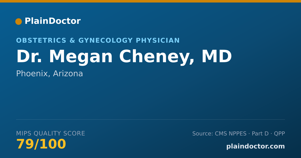 Shareable card for Megan Cheney, MD - Obstetrics & Gynecology Physician, Phoenix, AZ