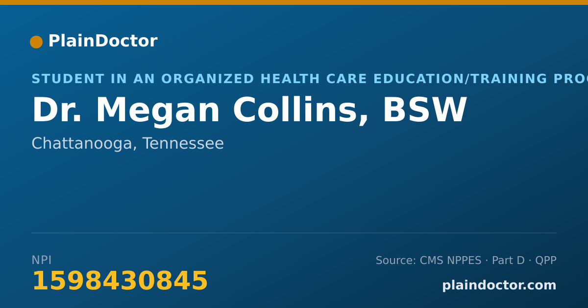 Shareable card for Megan Collins, BSW - Student in an Organized Health Care Education/Training Program, Chattanooga, TN