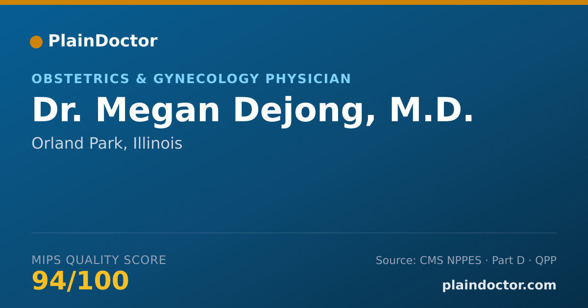Shareable card for Megan Dejong, M.D. - Obstetrics & Gynecology Physician, Orland Park, IL