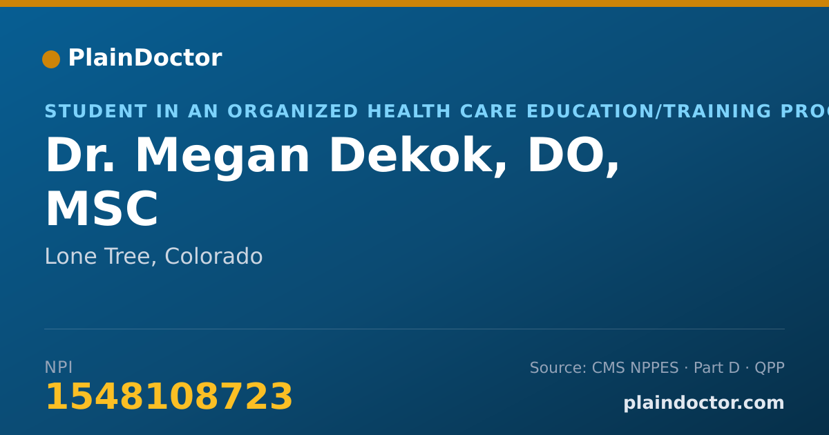 Shareable card for Megan Dekok, DO, MSC - Student in an Organized Health Care Education/Training Program, Lone Tree, CO