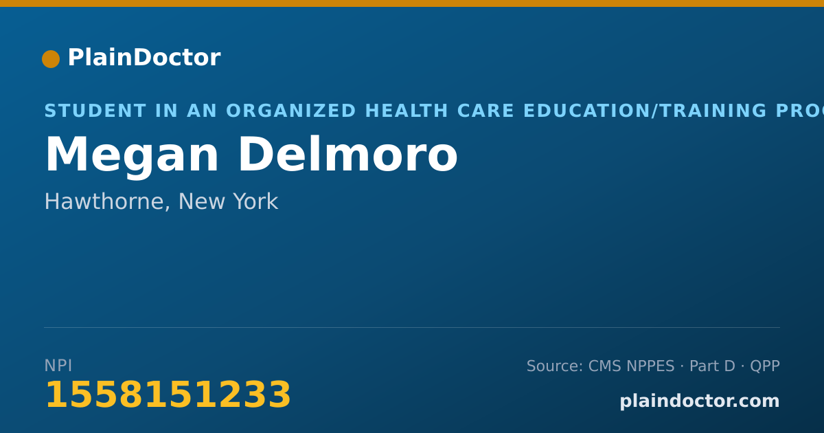 Shareable card for Megan Delmoro - Student in an Organized Health Care Education/Training Program, Hawthorne, NY
