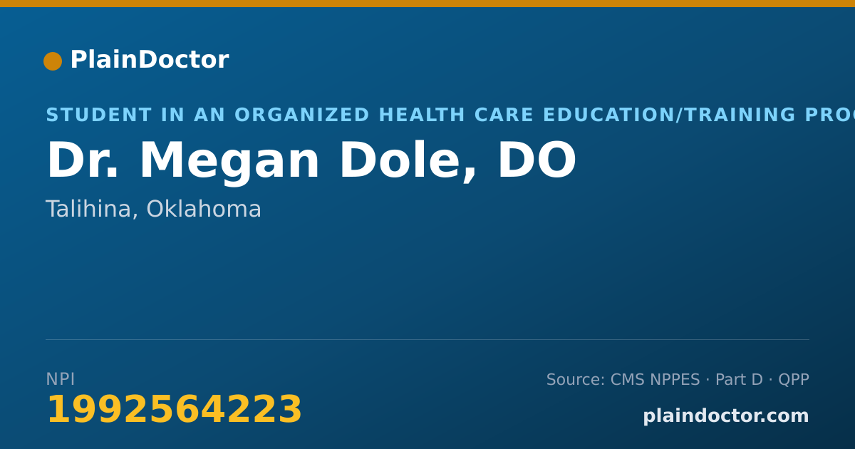 Shareable card for Megan Dole, DO - Student in an Organized Health Care Education/Training Program, Talihina, OK