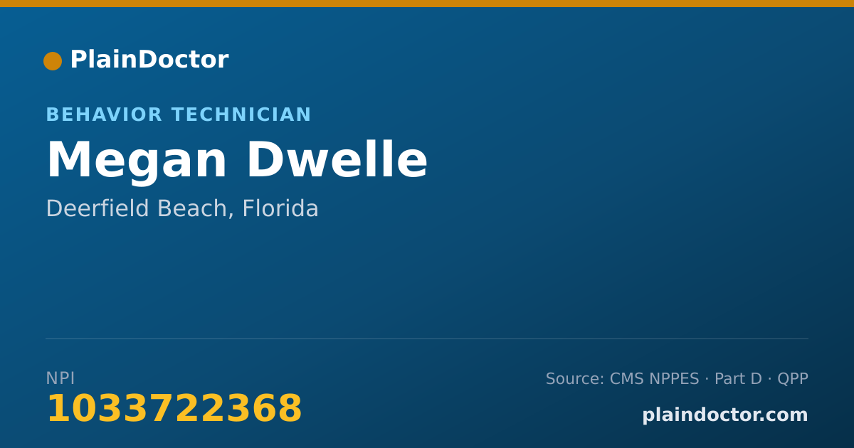 Shareable card for Megan Dwelle - Behavior Technician, Deerfield Beach, FL