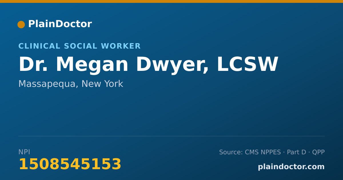 Shareable card for Megan Dwyer, LCSW - Clinical Social Worker, Massapequa, NY