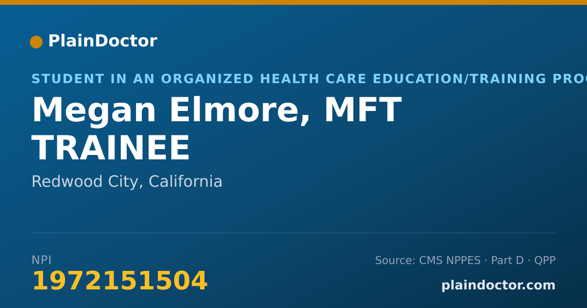 Shareable card for Megan Elmore, MFT TRAINEE - Student in an Organized Health Care Education/Training Program, Redwood City, CA