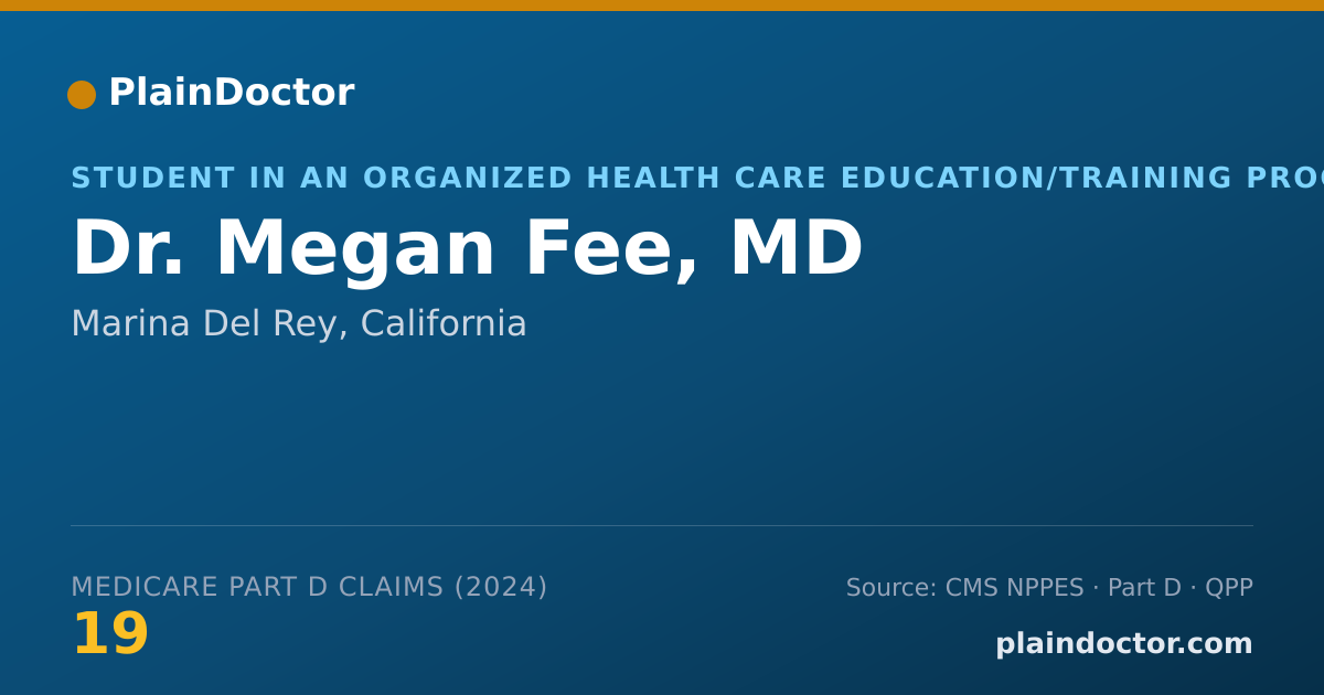 Shareable card for Megan Fee, MD - Student in an Organized Health Care Education/Training Program, Marina Del Rey, CA