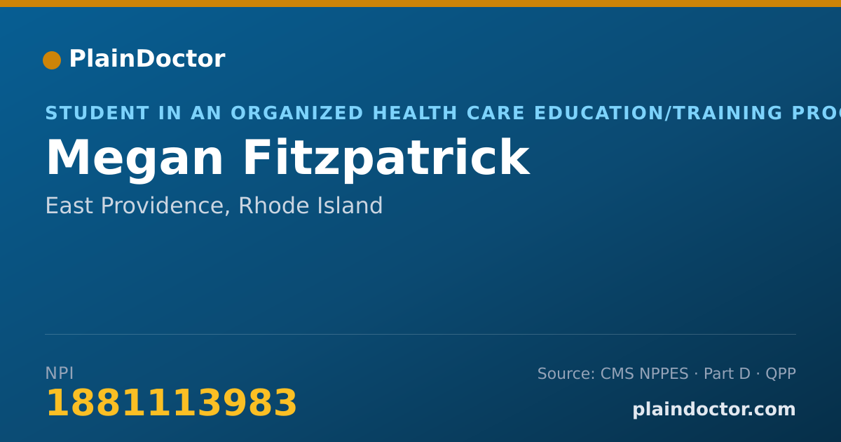 Shareable card for Megan Fitzpatrick - Student in an Organized Health Care Education/Training Program, East Providence, RI