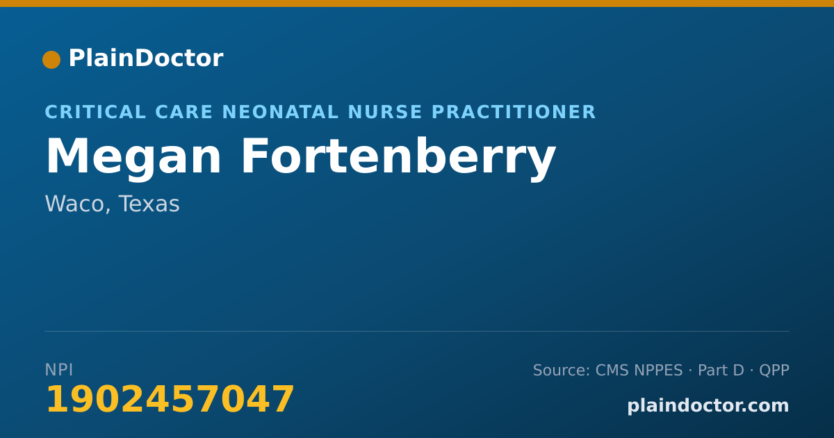 Shareable card for Megan Fortenberry - Critical Care Neonatal Nurse Practitioner, Waco, TX
