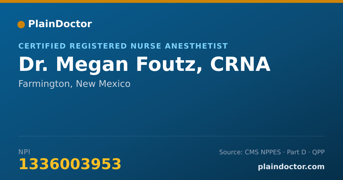 Shareable card for Megan Foutz, CRNA - Certified Registered Nurse Anesthetist, Farmington, NM