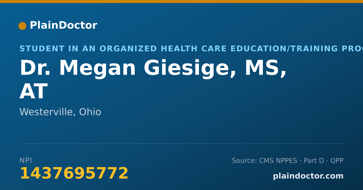 Shareable card for Megan Giesige, MS, AT - Student in an Organized Health Care Education/Training Program, Westerville, OH