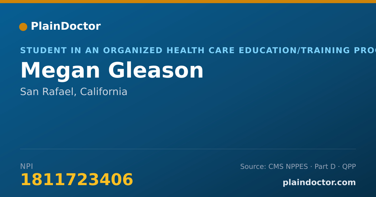 Shareable card for Megan Gleason - Student in an Organized Health Care Education/Training Program, San Rafael, CA
