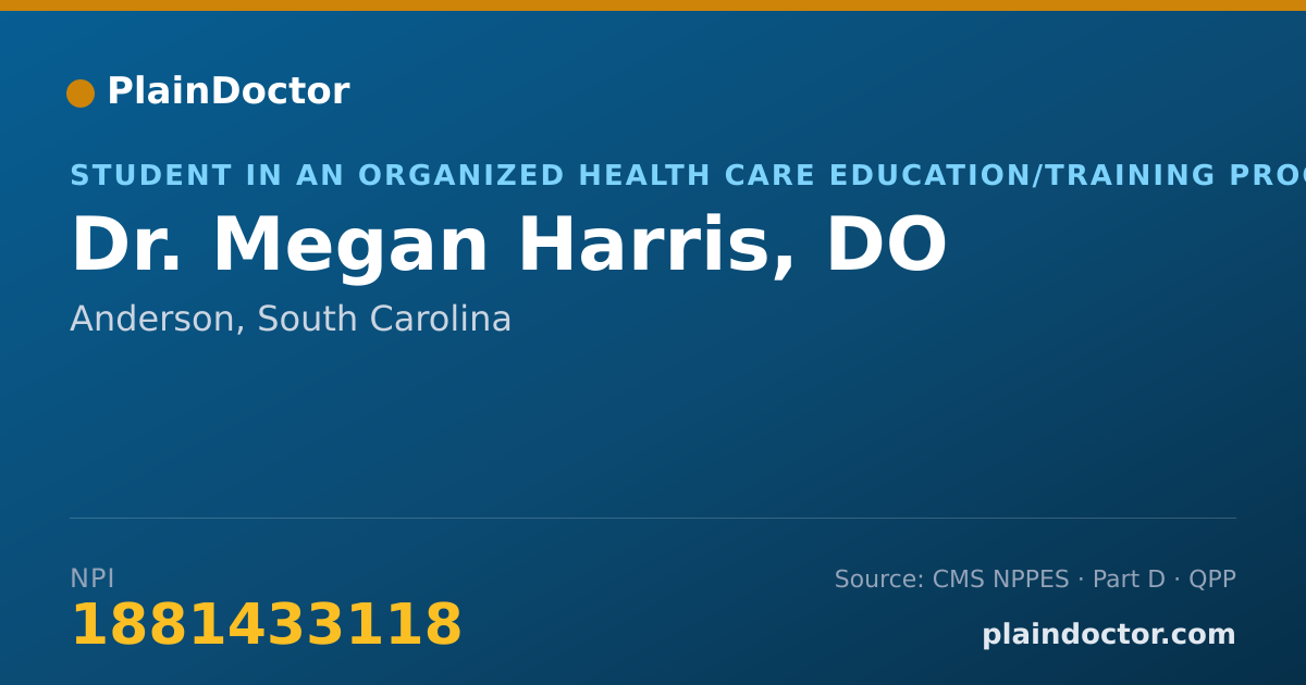 Shareable card for Megan Harris, DO - Student in an Organized Health Care Education/Training Program, Anderson, SC