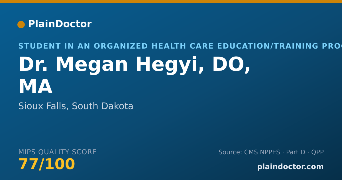 Shareable card for Megan Hegyi, DO, MA - Student in an Organized Health Care Education/Training Program, Sioux Falls, SD