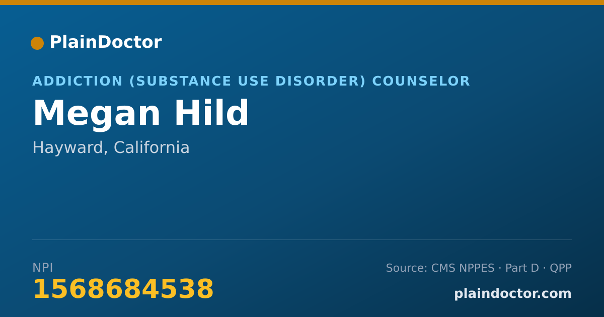 Shareable card for Megan Hild - Addiction (Substance Use Disorder) Counselor, Hayward, CA