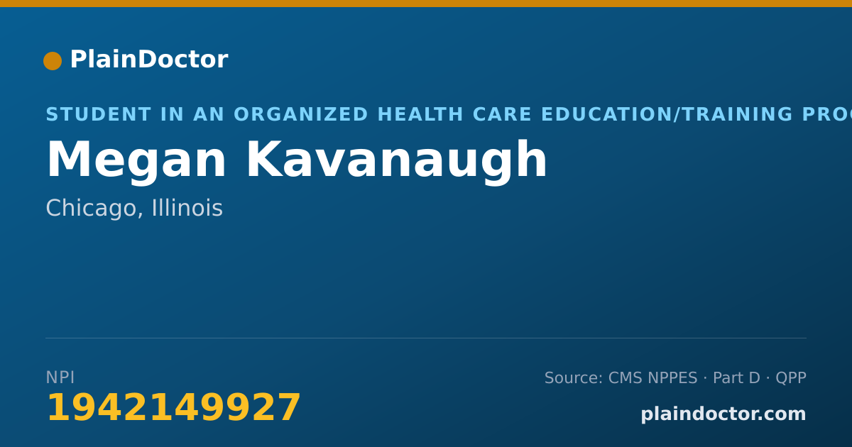 Shareable card for Megan Kavanaugh - Student in an Organized Health Care Education/Training Program, Chicago, IL