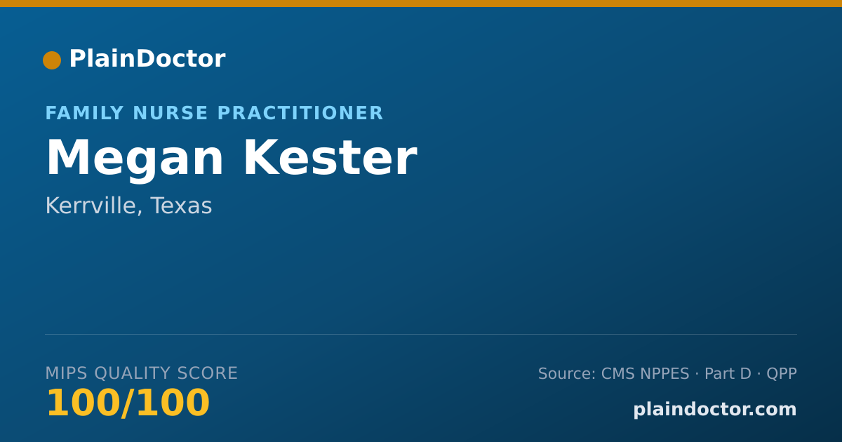 Shareable card for Megan Kester - Family Nurse Practitioner, Kerrville, TX