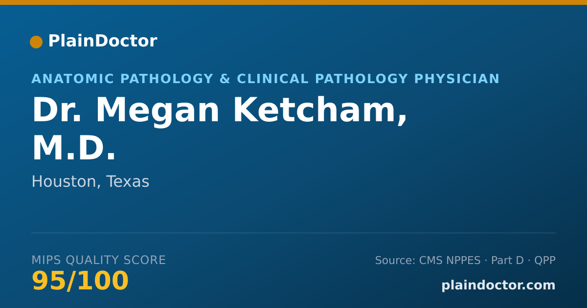 Shareable card for Megan Ketcham, M.D. - Anatomic Pathology & Clinical Pathology Physician, Houston, TX