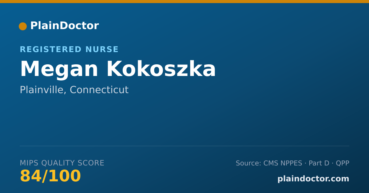 Shareable card for Megan Kokoszka - Registered Nurse, Plainville, CT