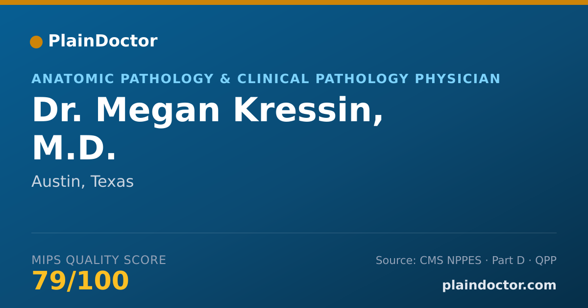 Shareable card for Megan Kressin, M.D. - Anatomic Pathology & Clinical Pathology Physician, Austin, TX