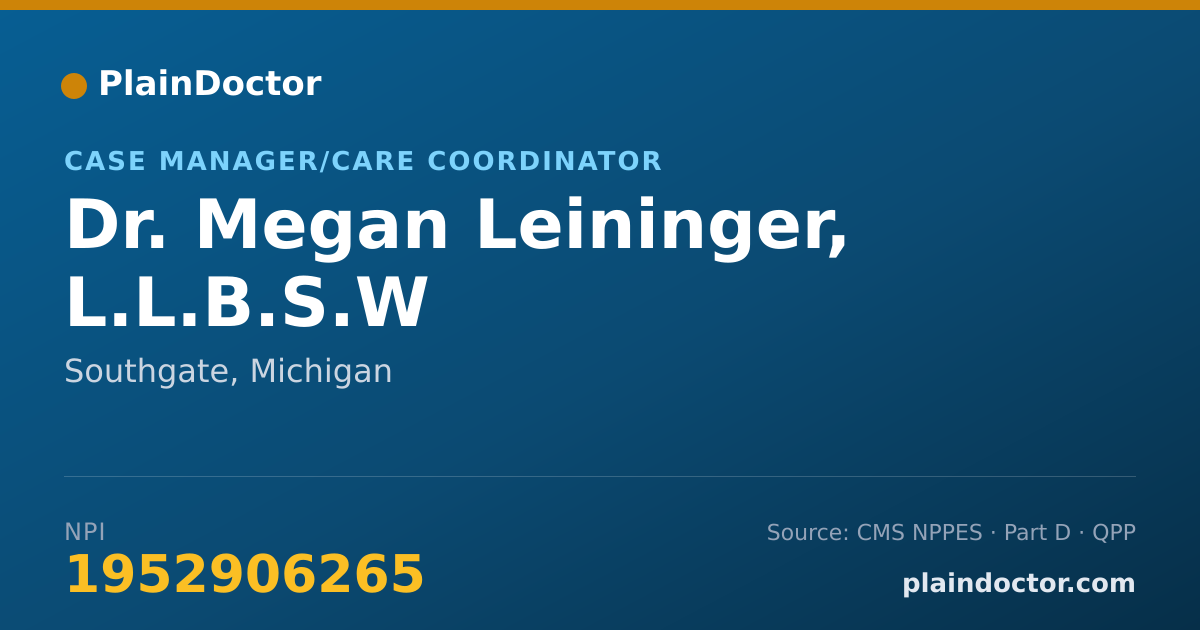 Shareable card for Megan Leininger, L.L.B.S.W - Case Manager/Care Coordinator, Southgate, MI
