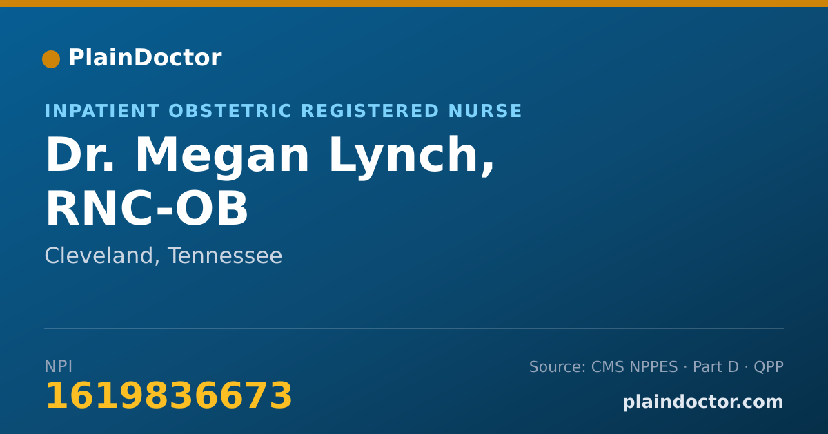 Shareable card for Megan Lynch, RNC-OB - Inpatient Obstetric Registered Nurse, Cleveland, TN