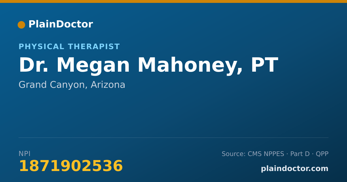 Shareable card for Megan Mahoney, PT - Physical Therapist, Grand Canyon, AZ