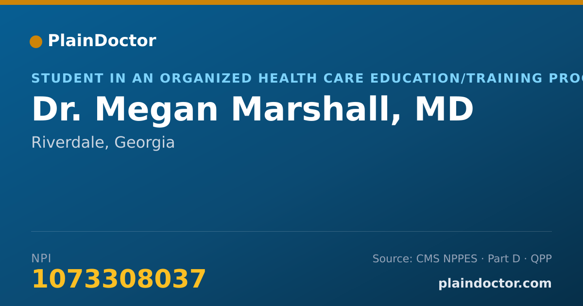 Shareable card for Megan Marshall, MD - Student in an Organized Health Care Education/Training Program, Riverdale, GA