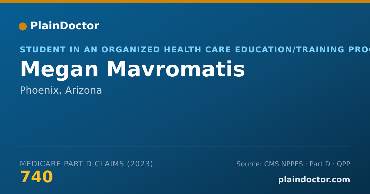 Shareable card for Megan Mavromatis - Student in an Organized Health Care Education/Training Program, Phoenix, AZ
