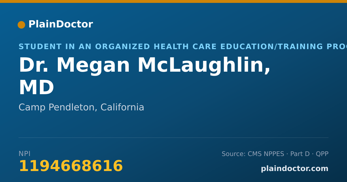 Shareable card for Megan McLaughlin, MD - Student in an Organized Health Care Education/Training Program, Camp Pendleton, CA