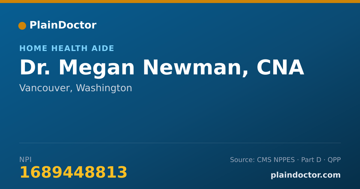 Shareable card for Megan Newman, CNA - Home Health Aide, Vancouver, WA