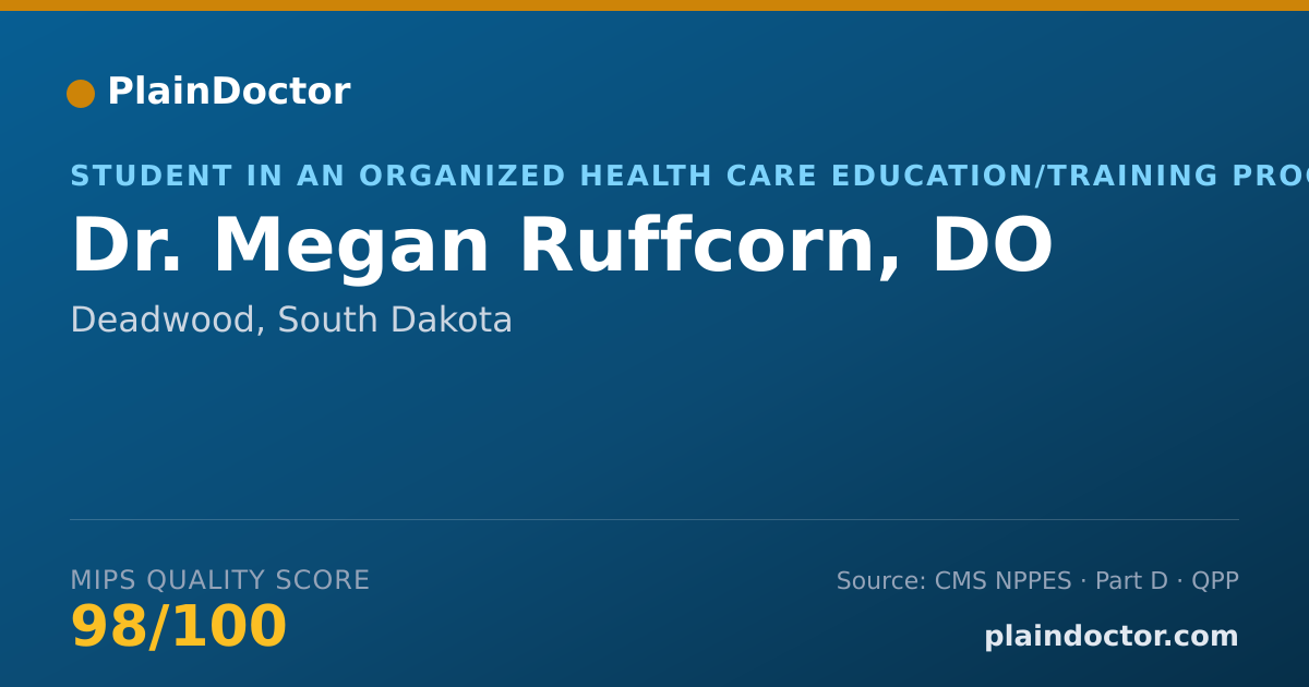 Shareable card for Megan Ruffcorn, DO - Student in an Organized Health Care Education/Training Program, Deadwood, SD
