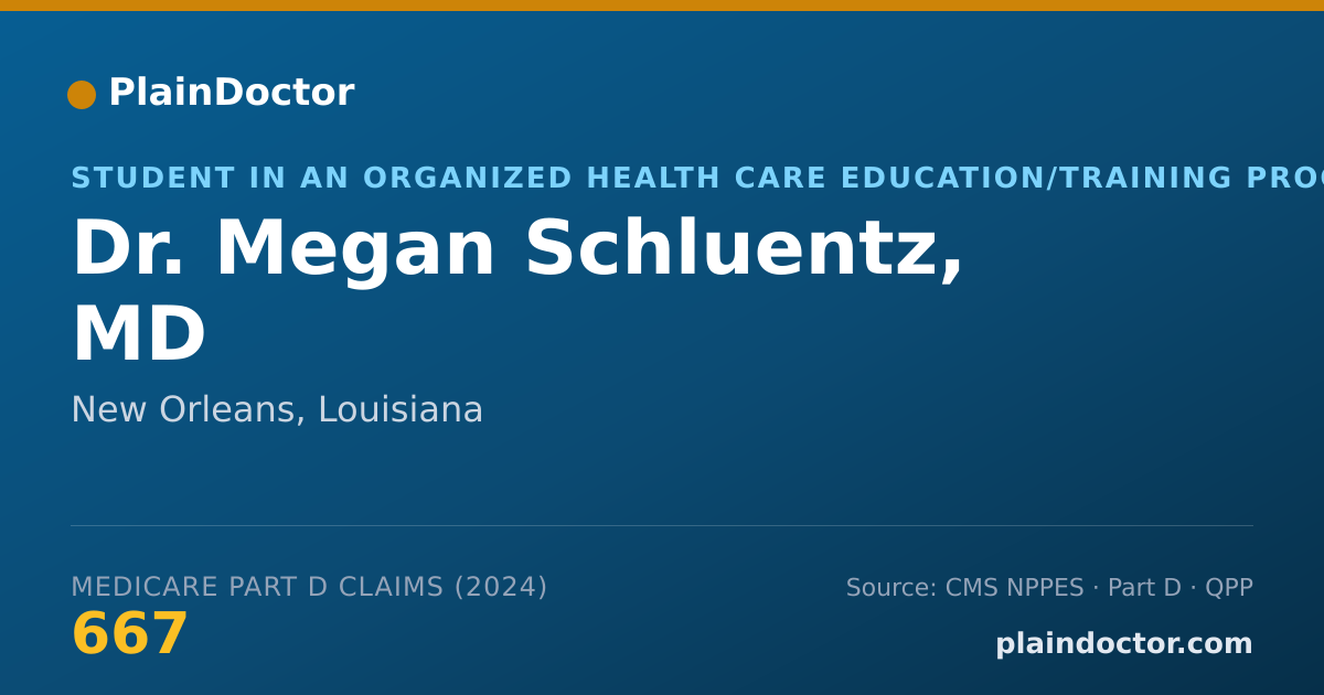 Shareable card for Megan Schluentz, MD - Student in an Organized Health Care Education/Training Program, New Orleans, LA