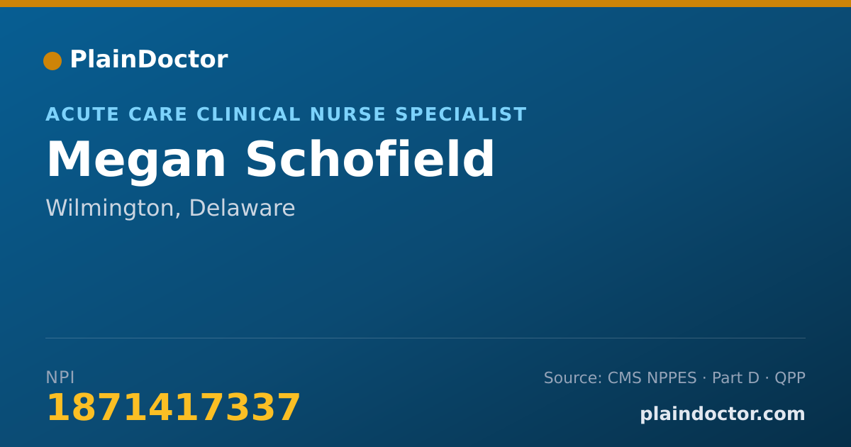 Shareable card for Megan Schofield - Acute Care Clinical Nurse Specialist, Wilmington, DE