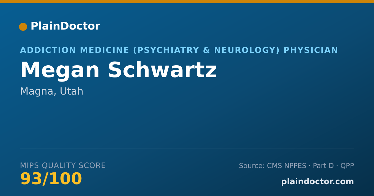 Shareable card for Megan Schwartz - Addiction Medicine (Psychiatry & Neurology) Physician, Magna, UT