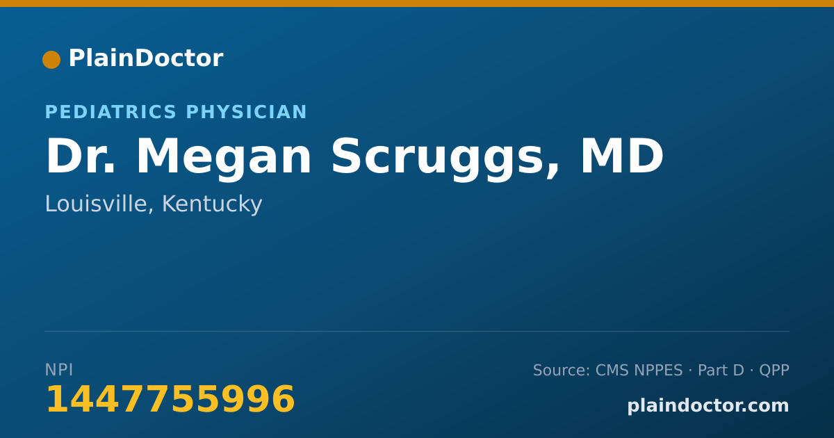 Shareable card for Megan Scruggs, MD - Pediatrics Physician, Louisville, KY