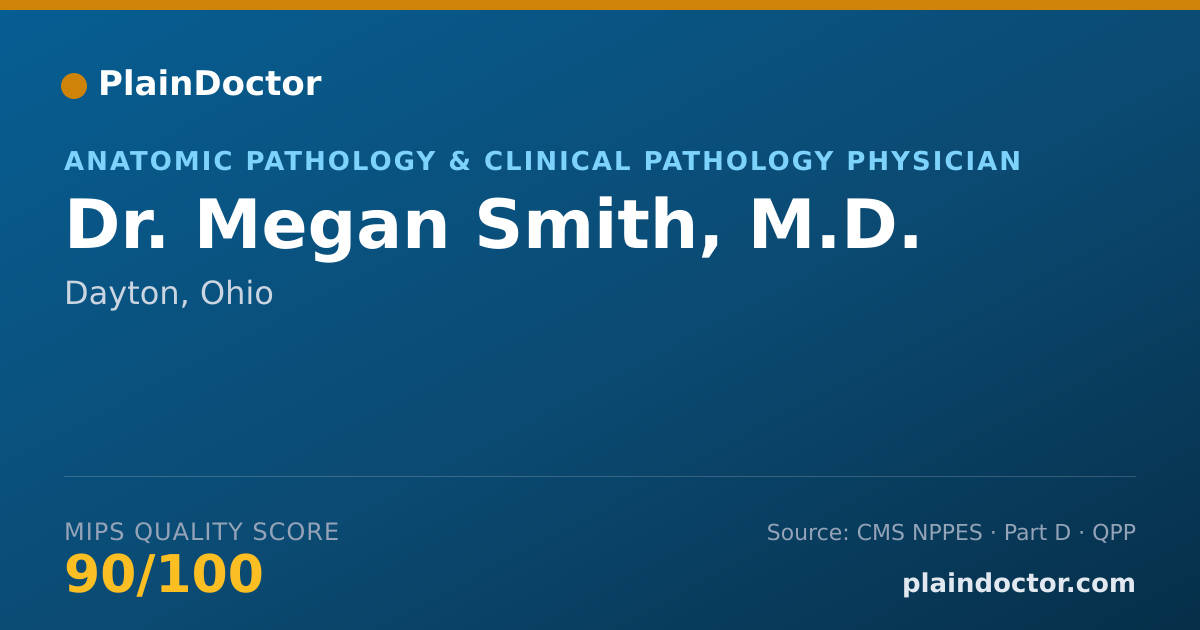 Shareable card for Megan Smith, M.D. - Anatomic Pathology & Clinical Pathology Physician, Dayton, OH